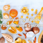 eating for immunity-foods to boost your-immune system