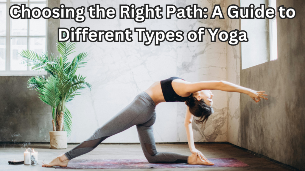 Different Types of Yoga