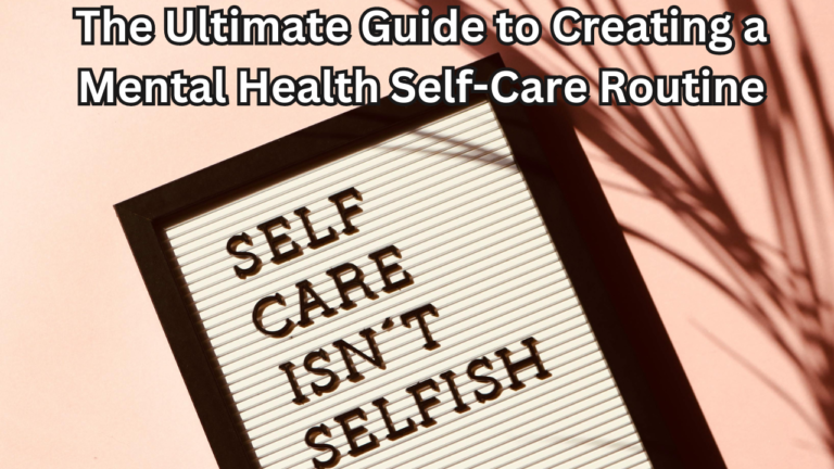 Mental Health Self-Care Routine