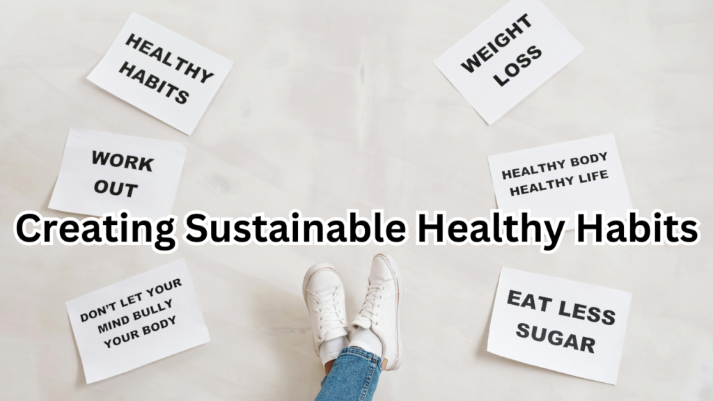 Sustainable Healthy Habits