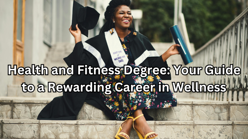 Health and Fitness Degree